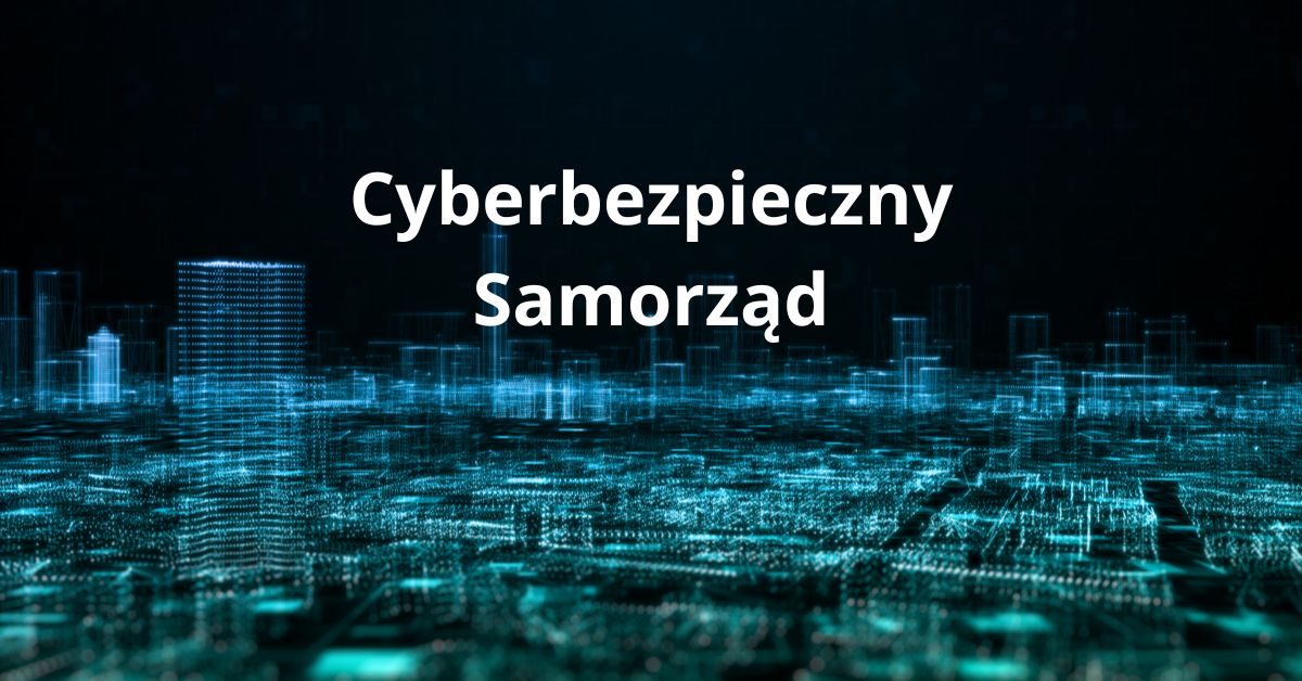 Cyberbezpieczny Samorząd